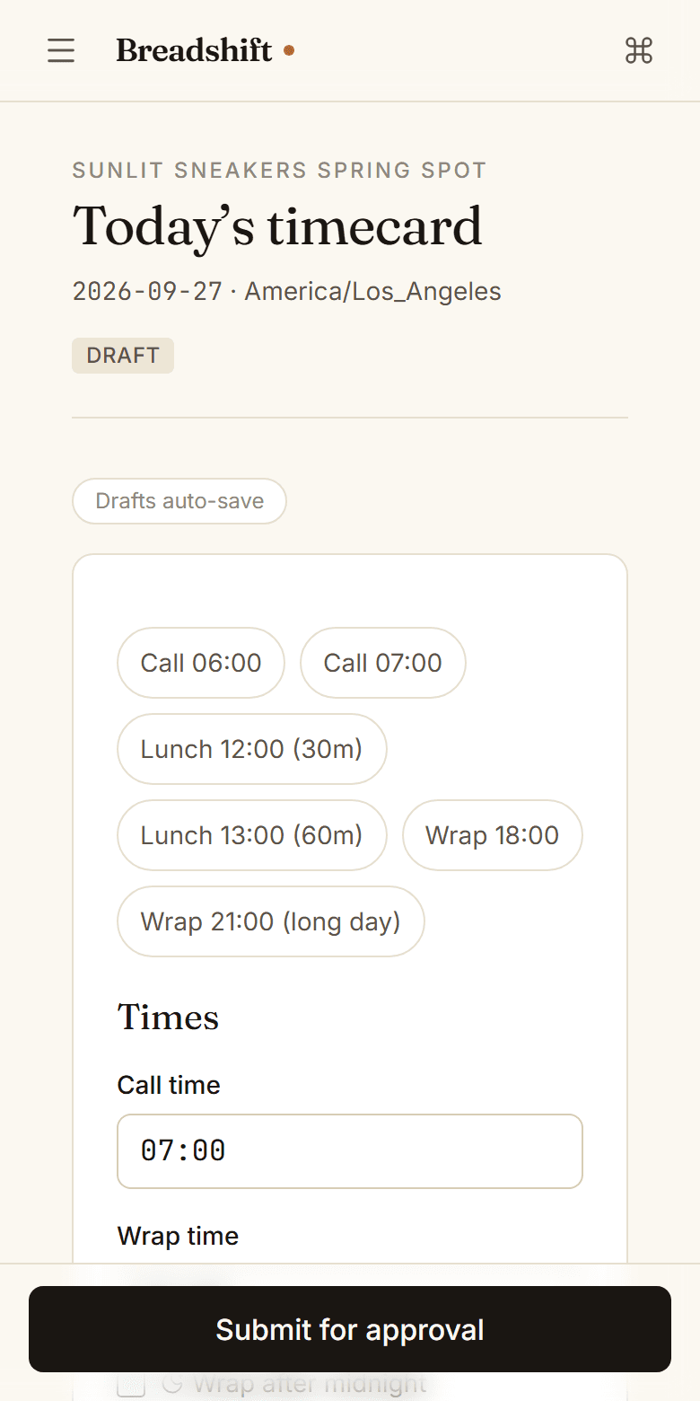 A crew member's timecard on a phone, with one-tap call, lunch and wrap presets and a submit for approval button.